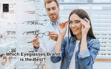 Which​ Eyeglasses​ Brand is the Best​?